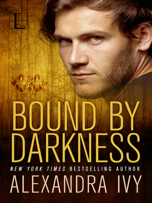 Title details for Bound by Darkness by Alexandra Ivy - Available